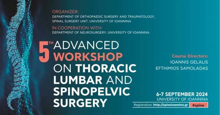 5th Advanced workshop on Thoracic Lumbar and Spinopelvic Surgery, 6-7 September 2024, Ioannina, Greece